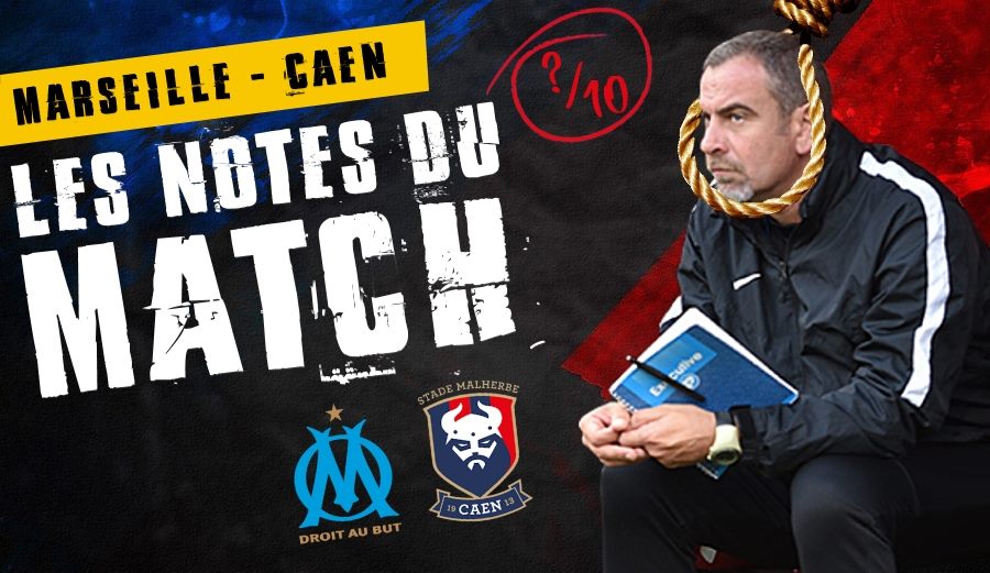 #OMSMC – Les notes du match